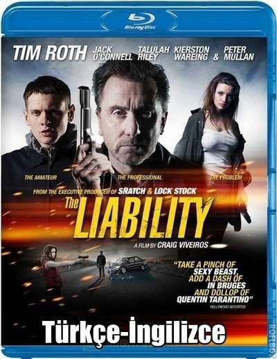 Yükümlülük - The Liabilty 2012 Bluray 720p Dual TR/ENG